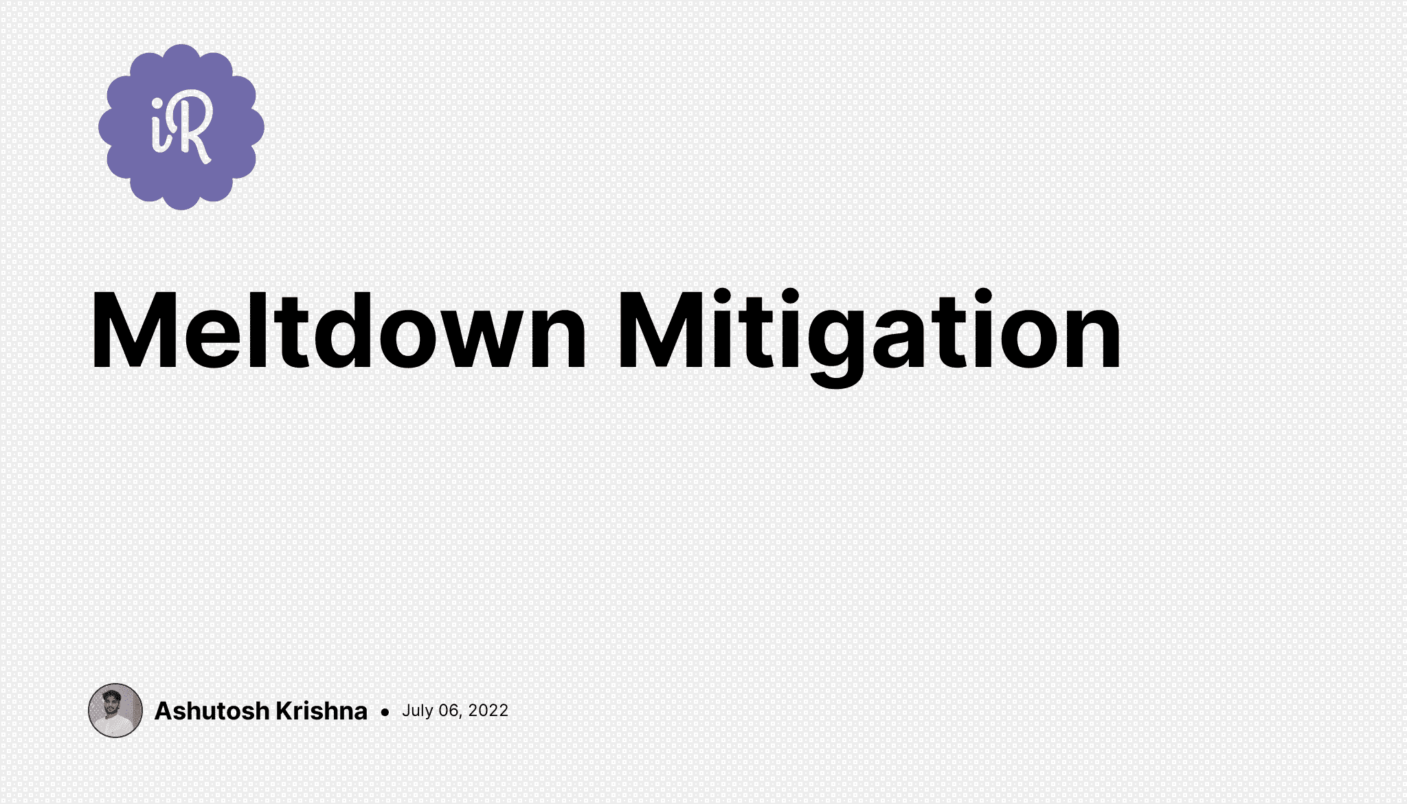 Meltdown Mitigation