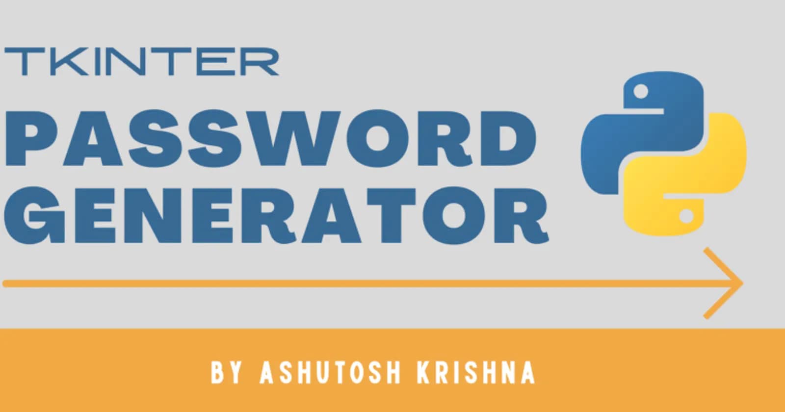 Password Generator using Python and Tkinter (Part-I)