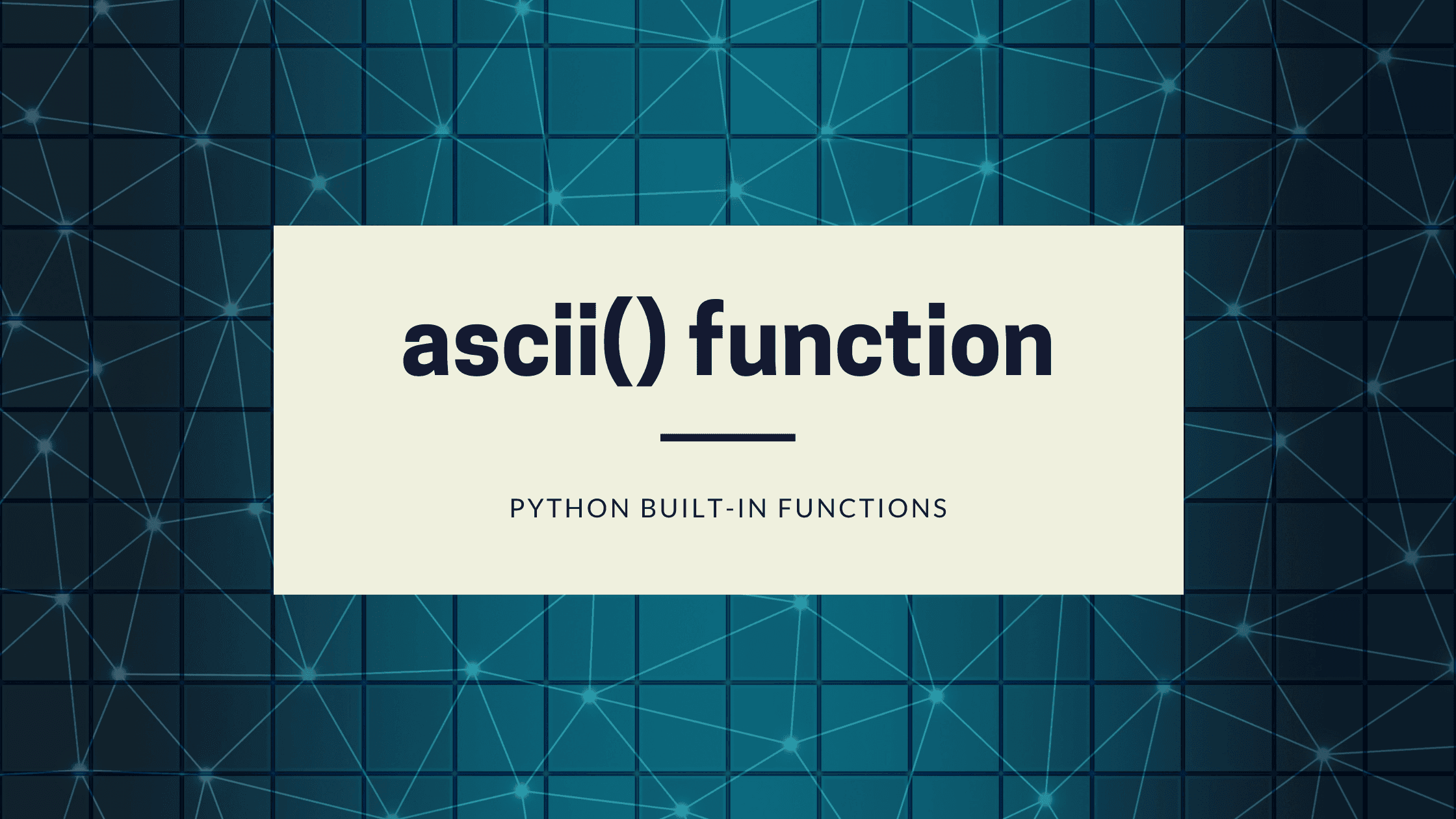 ascii() function in Python
