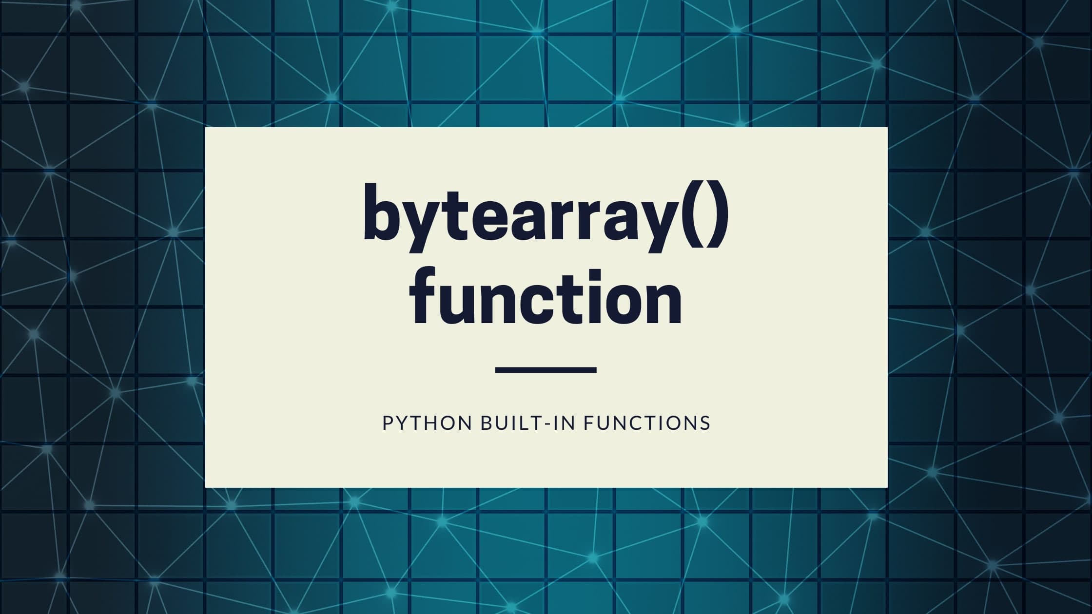 bytearray() function in Python