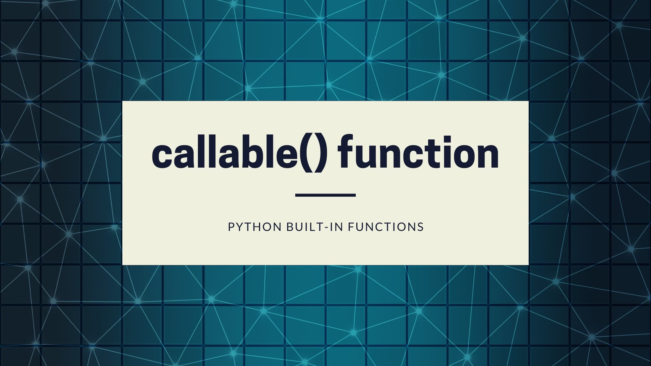 callable() function in Python